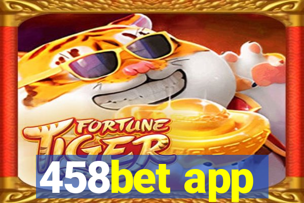 458bet app